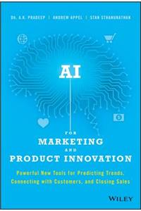 AI for Marketing and Product Innovation