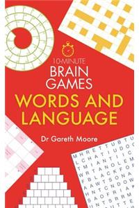 10-Minute Brain Games: Words and Language