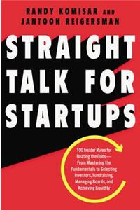 Straight Talk for Startups