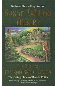 The Tale of Cuckoo Brow Wood