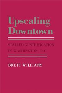 Upscaling Downtown