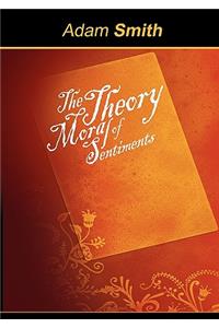 The Theory of Moral Sentiments