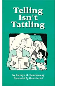 Telling Isn't Tattling