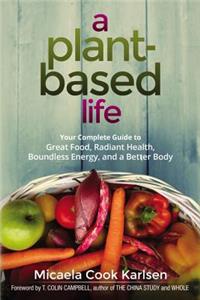 A Plant-Based Life