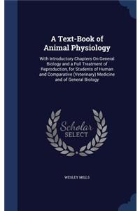 A Text-Book of Animal Physiology