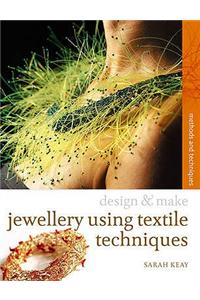 Jewellery Using Textiles Techniques