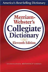 Merriam-Webster's Collegiate Dictionary,11th Ed, Preprinted Laminated Cover