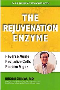 The Rejuvenation Enzyme