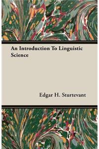 An Introduction to Linguistic Science