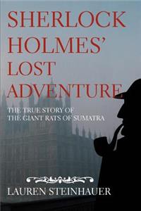 Sherlock Holmes' Lost Adventure