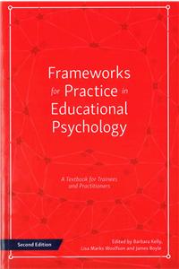 Frameworks for Practice in Educational Psychology, Second Edition