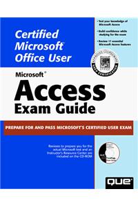 Microsoft Access Exam Guide (Microsoft Office user specialist)