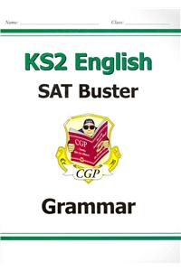 KS2 English SAT Buster: Grammar Book 1 (for tests in 2018 and beyond)