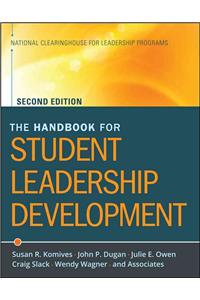 The Handbook for Student Leadership Development