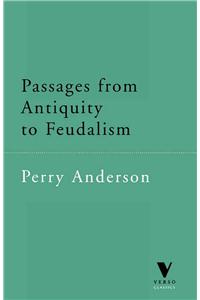 Passages from Antiquity to Feudalism