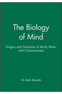 The Biology of Mind