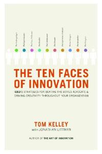 The Ten Faces of Innovation