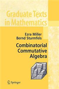 Combinatorial Commutative Algebra