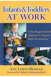 Infants and Toddlers at Work