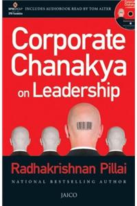 Corporate Chanakya On Leadership (With Cd)