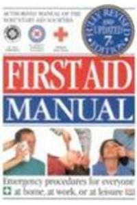 First Aid Manual 7Th Edition - Revised &#39;99