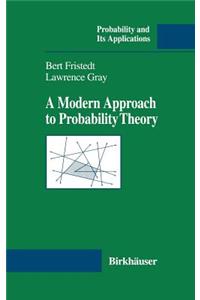 A Modern Approach to Probability Theory