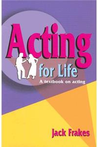 Acting for Life