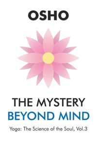 The Mystery beyond Mind