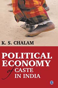 Political Economy of Caste in India