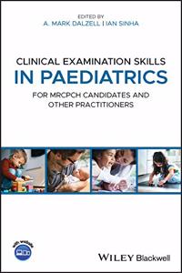 Clinical Examination Skills in Paediatrics