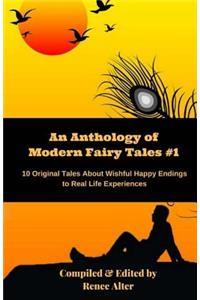 An Anthology of Modern Fairy Tales #1