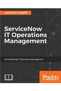 ServiceNow IT Operations Management