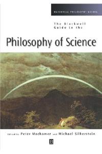 Blackwell Guide to Philosophy of Science