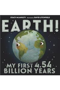 Earth! My First 4.54 Billion Years