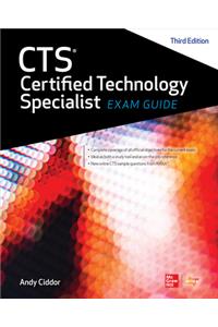 Cts Certified Technology Specialist Exam Guide, Third Edition