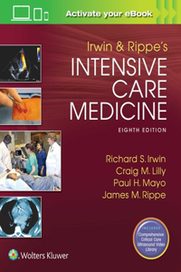 Irwin and Rippe's Intensive Care Medicine