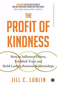 The Profit of Kindness