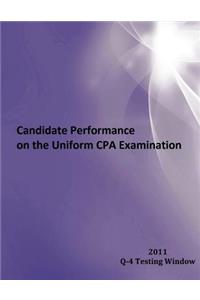 2011 Window Q-4 Candidate Performance on the Uniform CPA Examination