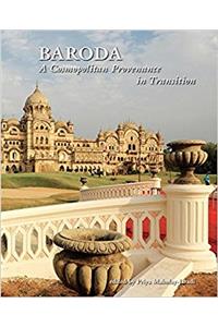 Baroda: A Cosmopolitan Provenance in Transition