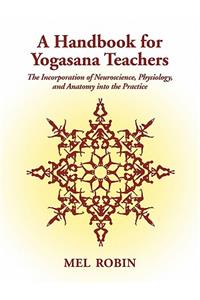 A Handbook for Yogasana Teachers