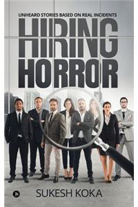 Hiring Horror