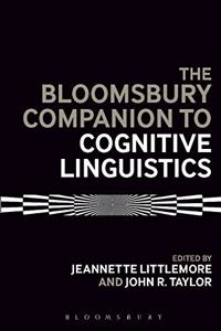 The Bloomsbury Companion to Cognitive Linguistics