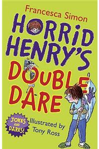 Horrid Henry's Double Dare