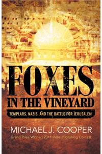 Foxes in the Vineyard