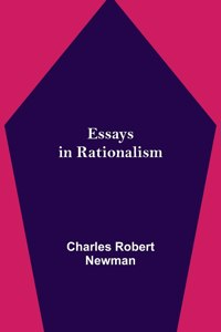 Essays in Rationalism