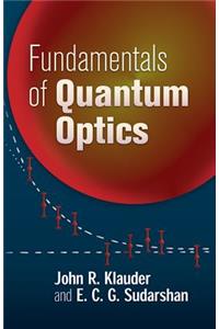 Fundamentals of Quantum Optics