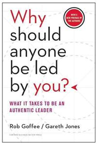 Why Should Anyone Be Led by You?