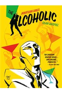 The Alcoholic (10th Anniversary Expanded Edition)