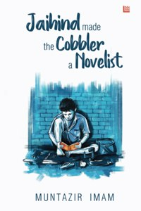 Jaihind made the Cobbler a Novelist