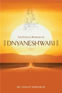 The Eternal Wisdom of Dnyaneshwari